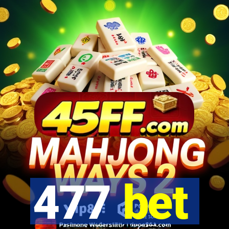 477 bet